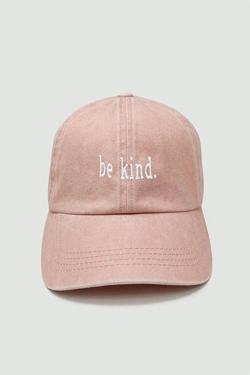 Be kind. Embroidery Baseball Cap