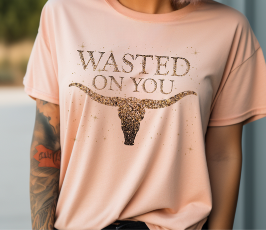 Wasted on you Graphic Tee