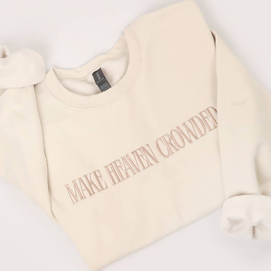 MAKE HEAVEN CROWDED Embroidered Fleece Sweatshirt